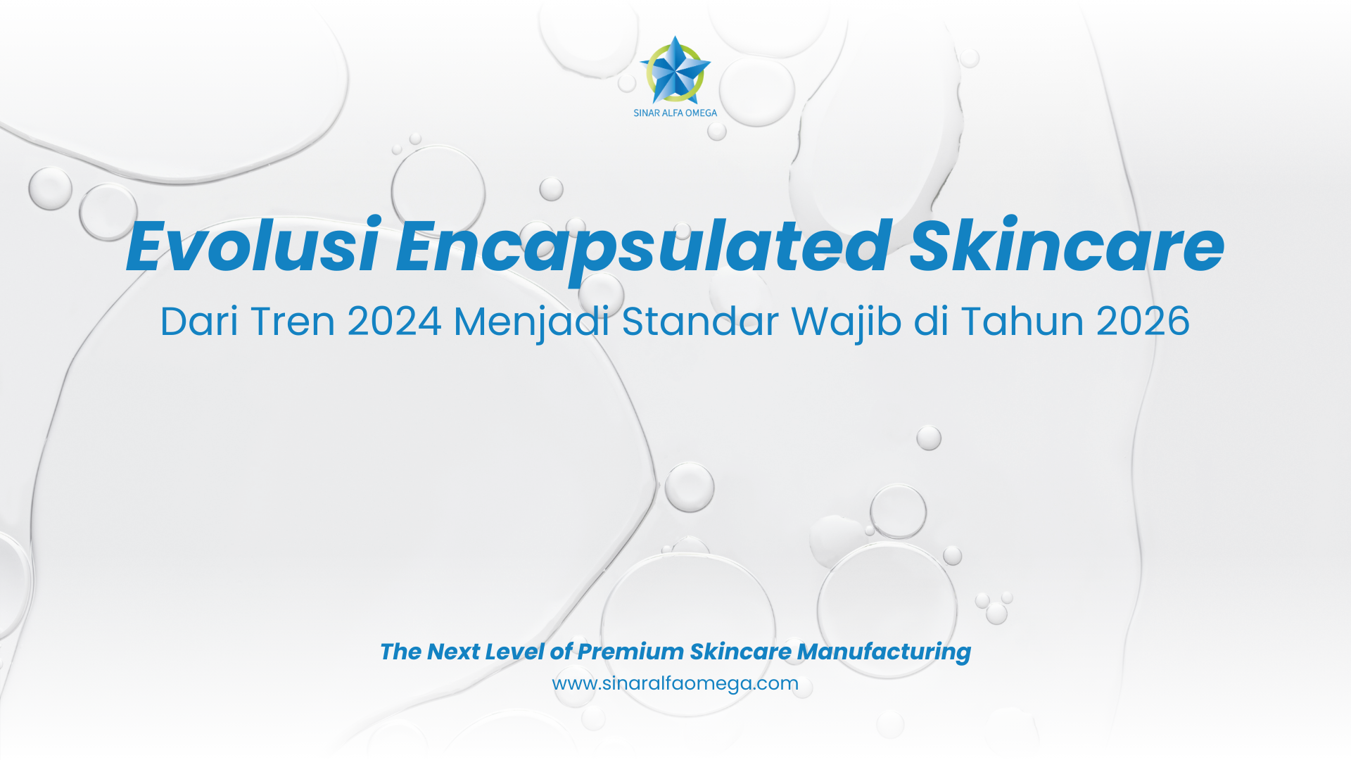 Evolusi Encapsulated Skincare: Dari Tren 2024 Menjadi Standar Wajib di Tahun 2026 | Jasa Maklon Skincare dan Kosmetik Terbaik dan Terpercaya di Jakarta dan Tangerang | Sinar Alfa Omega