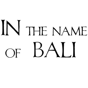 In-the-Name-of-Bali-scaled