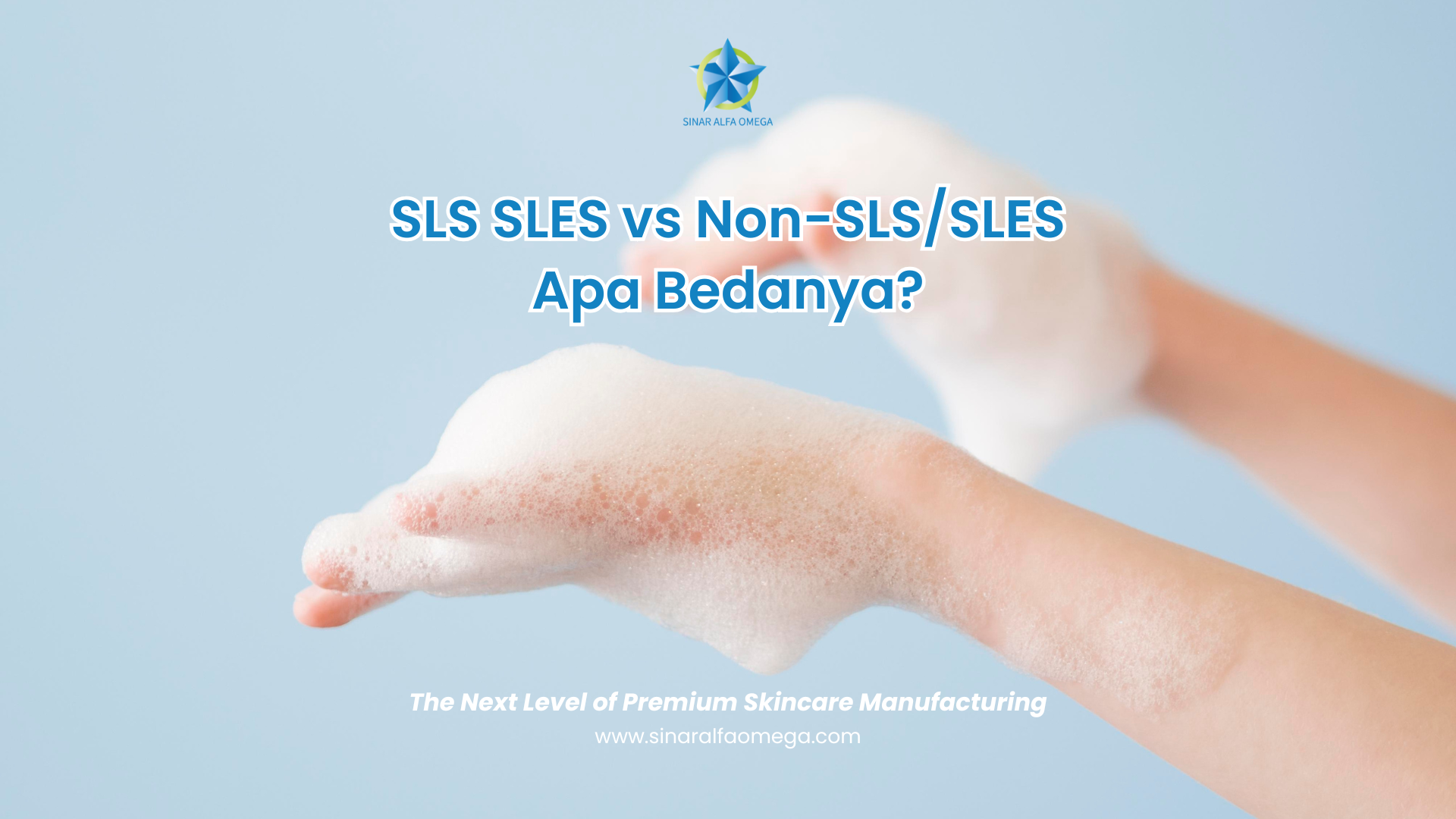 Kulit Sering Kering Ketarik? Cek Perbedaan SLS, SLES, dan Non-SLS/SLES di Produk Skincare Kamu! | Jasa Maklon Skincare Hair Care Body Care Terbaik dan Terpercaya di Jakarta dan Tangerang | Sinar Alfa Omega