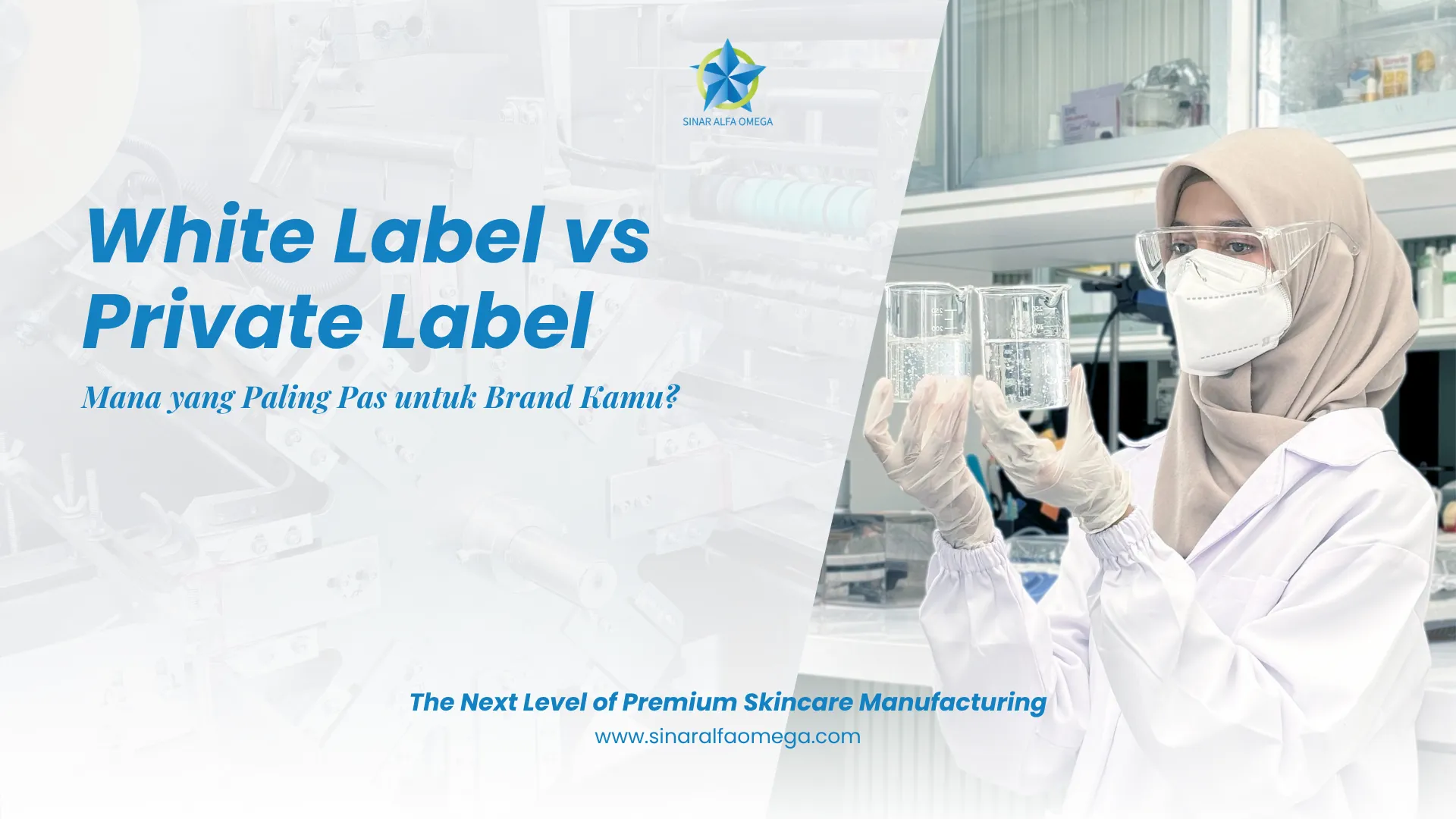Perbedaan White Label dan Private Label: Mana yang Paling Pas untuk Brand Kamu? | Jasa Maklon Skincare Kosmetik dan Parfum Terbaik dan Terpercaya di Jakarta dan Tangerang | Sinar Alfa Omega