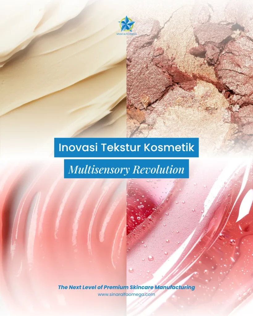 Multisensory Revolution: Tren Inovasi Tekstur Kosmetik 2026 yang Wajib Diketahui Owner Brand | Jasa Maklon Skincare dan Kosmetik Terbaik dan Terpercaya di Jakarta dan Tangerang | Sinar Alfa Omega