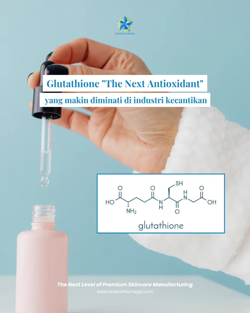 Glutathione: Mengenal "The Next Antioxidant" yang Makin Diminati di Industri Kecantikan | Jasa Maklon Skincare Terbaik dan Terpercaya di Jakarta dan Tangerang | Sinar Alfa Omega