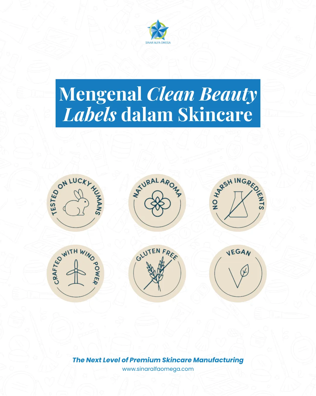 Mengenal Clean Beauty Labels: Tren Skincare yang Bukan Sekadar Gaya Hidup | Jasa Maklon Skincare Aman dan Terpercaya di Jakarta dan Tangerang | Sinar Alfa Omega