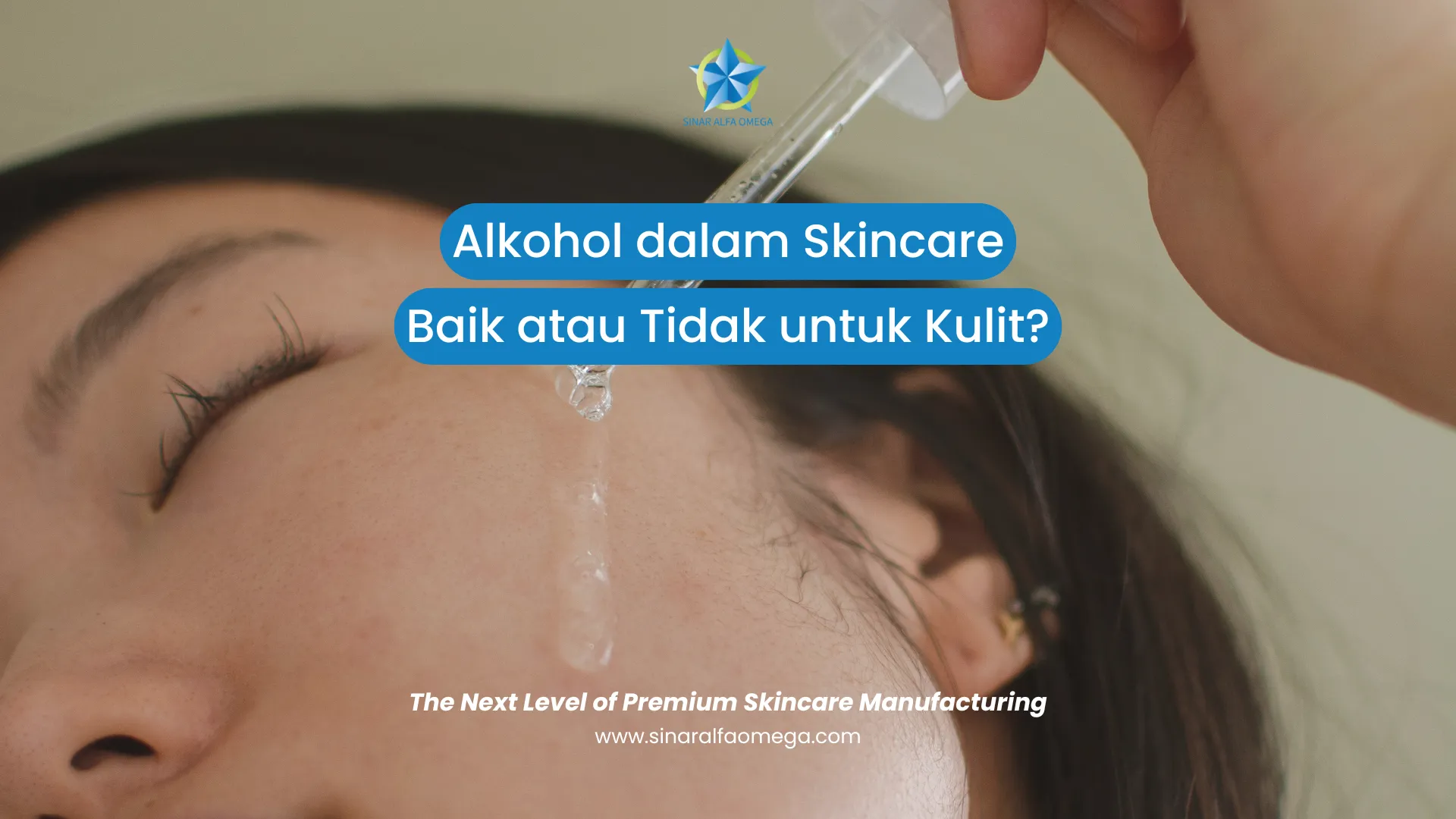 Alkohol dalam Skincare Baik atau Tidak untuk Kulit? Ini Faktanya! | Jasa Maklon Skincare Aman dan Terpercaya di Jakarta dan Tangerang | Sinar Alfa Omega