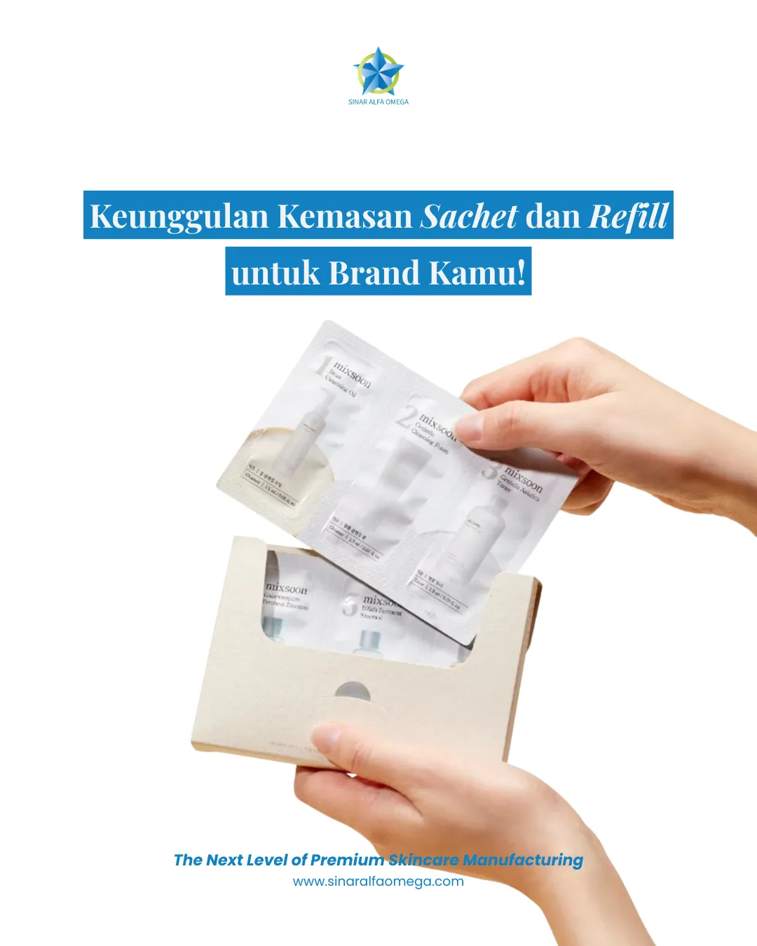 Mengenal Keunggulan Kemasan Sachet dan Refill untuk Mengembangkan Brand Kosmetik