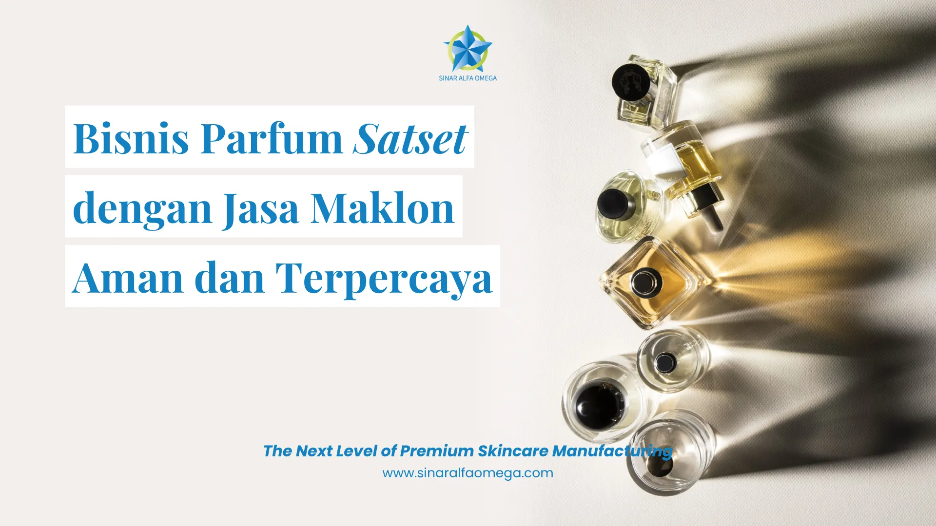 Bisnis Parfum Satset dengan Jasa Maklon Aman dan Terpercaya | Sinar Alfa Omega