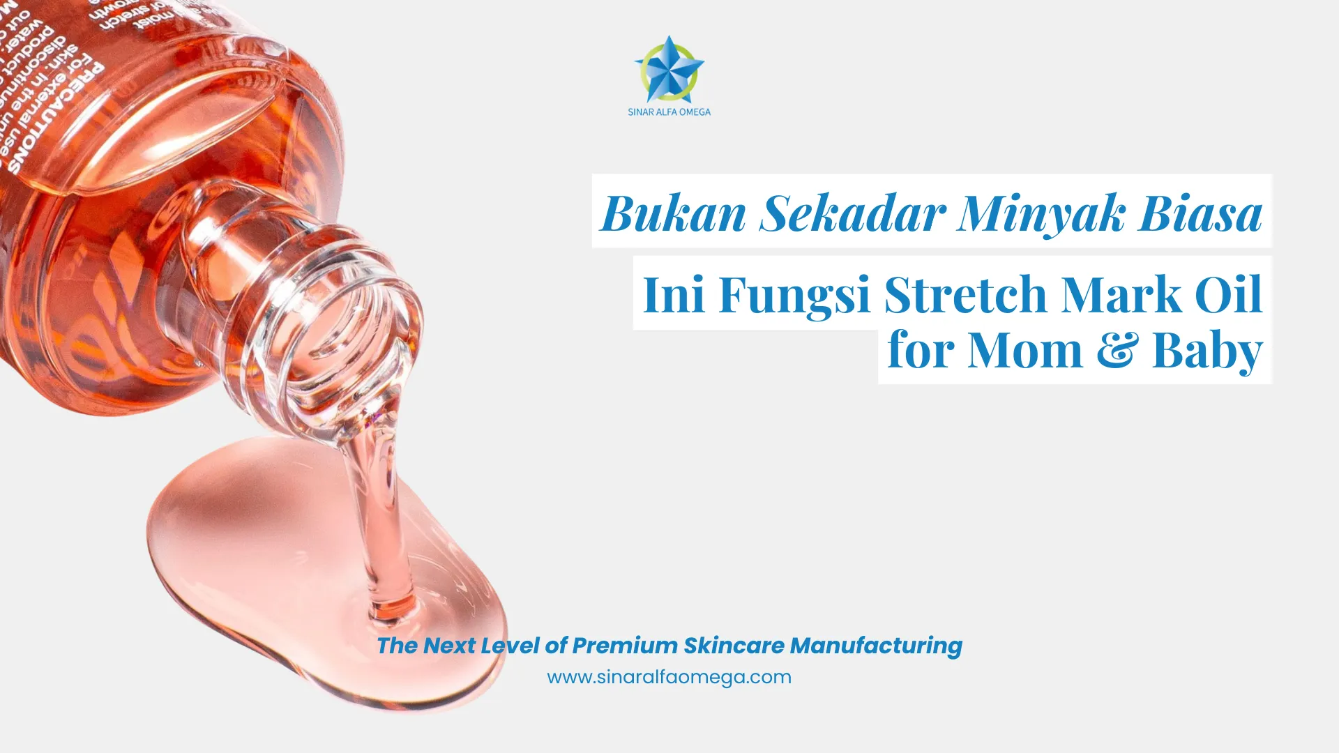 Bukan Sekadar Minyak Biasa, Ini Fungsi Stretch Marks Oil for Mom and Baby yang Wajib Diketahui