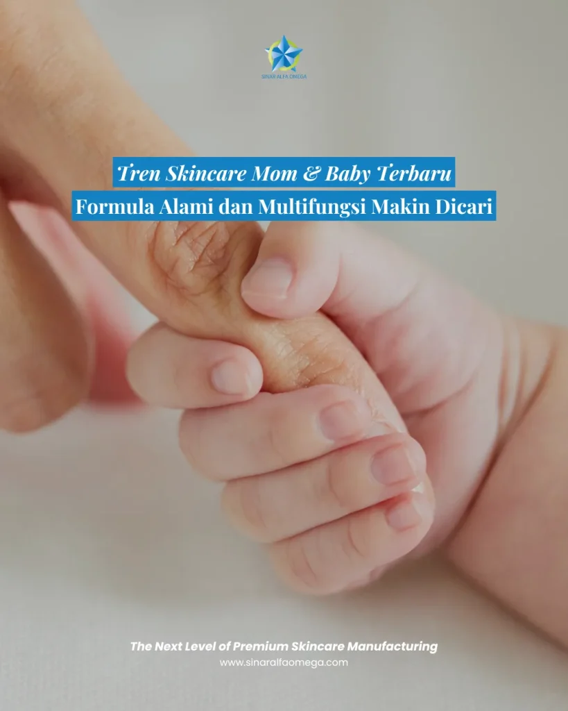 Tren Skincare Mom & Baby Terbaru: Formula Alami dan Multifungsi Makin Dicari