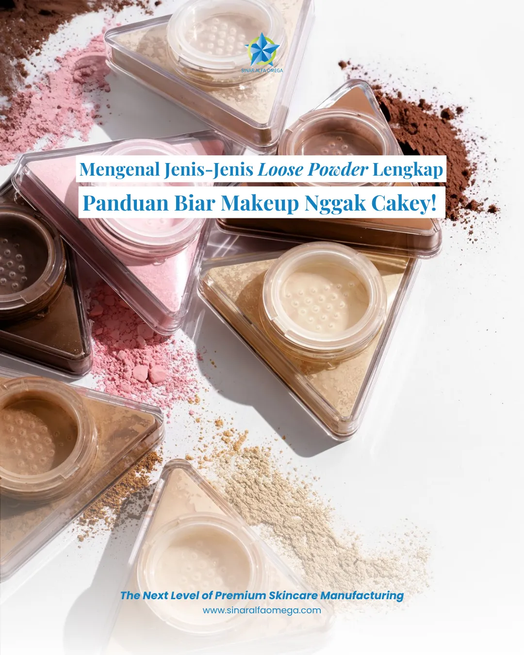 Mengenal Jenis-Jenis Loose Powder Lengkap: Panduan Biar Makeup Nggak Cakey! 