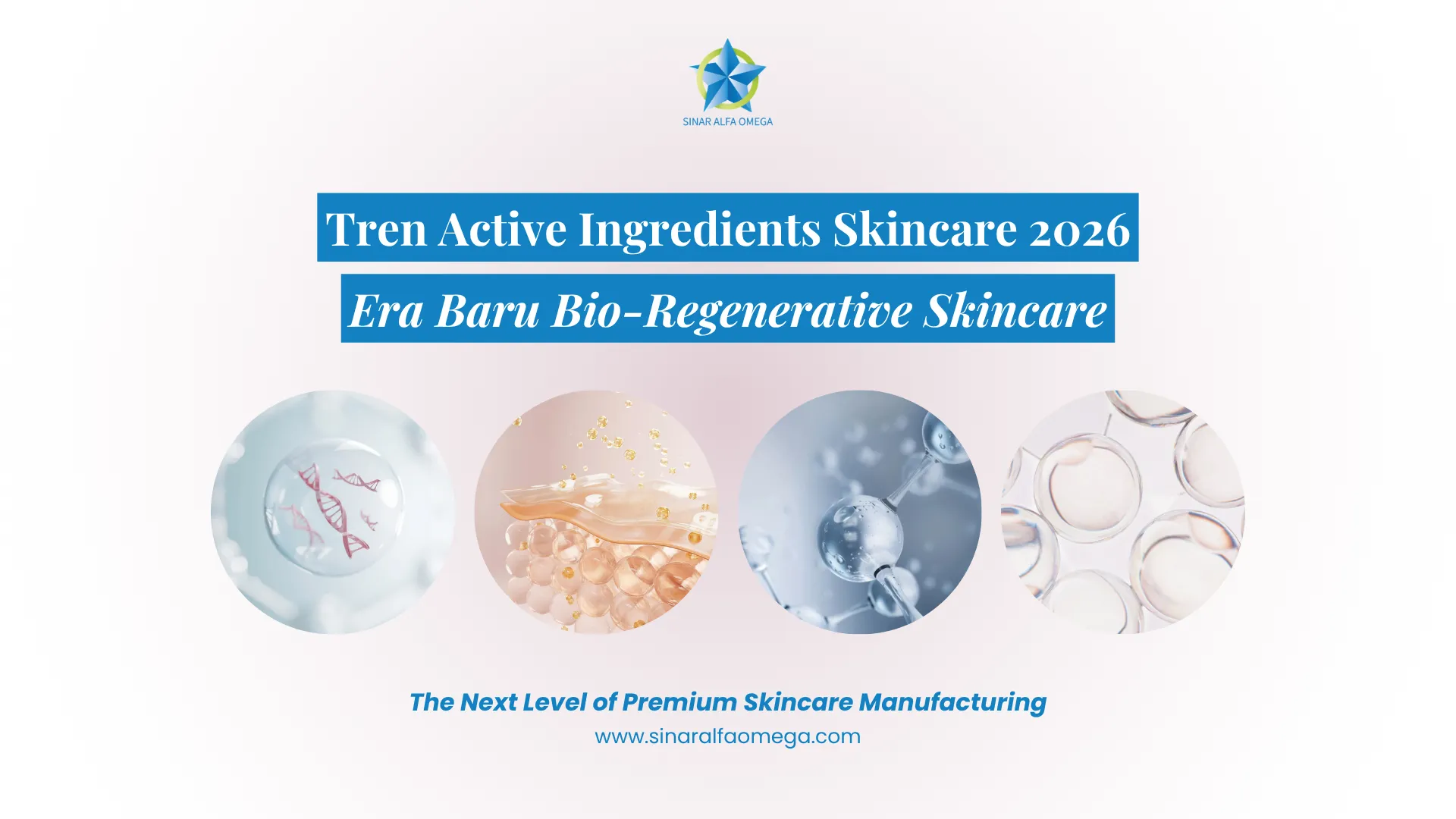 Tren Active Ingredients Skincare 2026: Dari PDRN hingga Exosomes, Era Baru Bio-Regenerative Skincare
