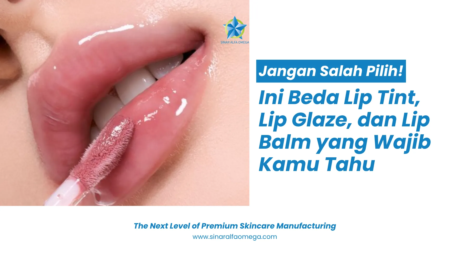 Jangan Salah Pilih! Ini Beda Lip Tint, Lip Glaze, dan Lip Balm yang Wajib Kamu Tahu