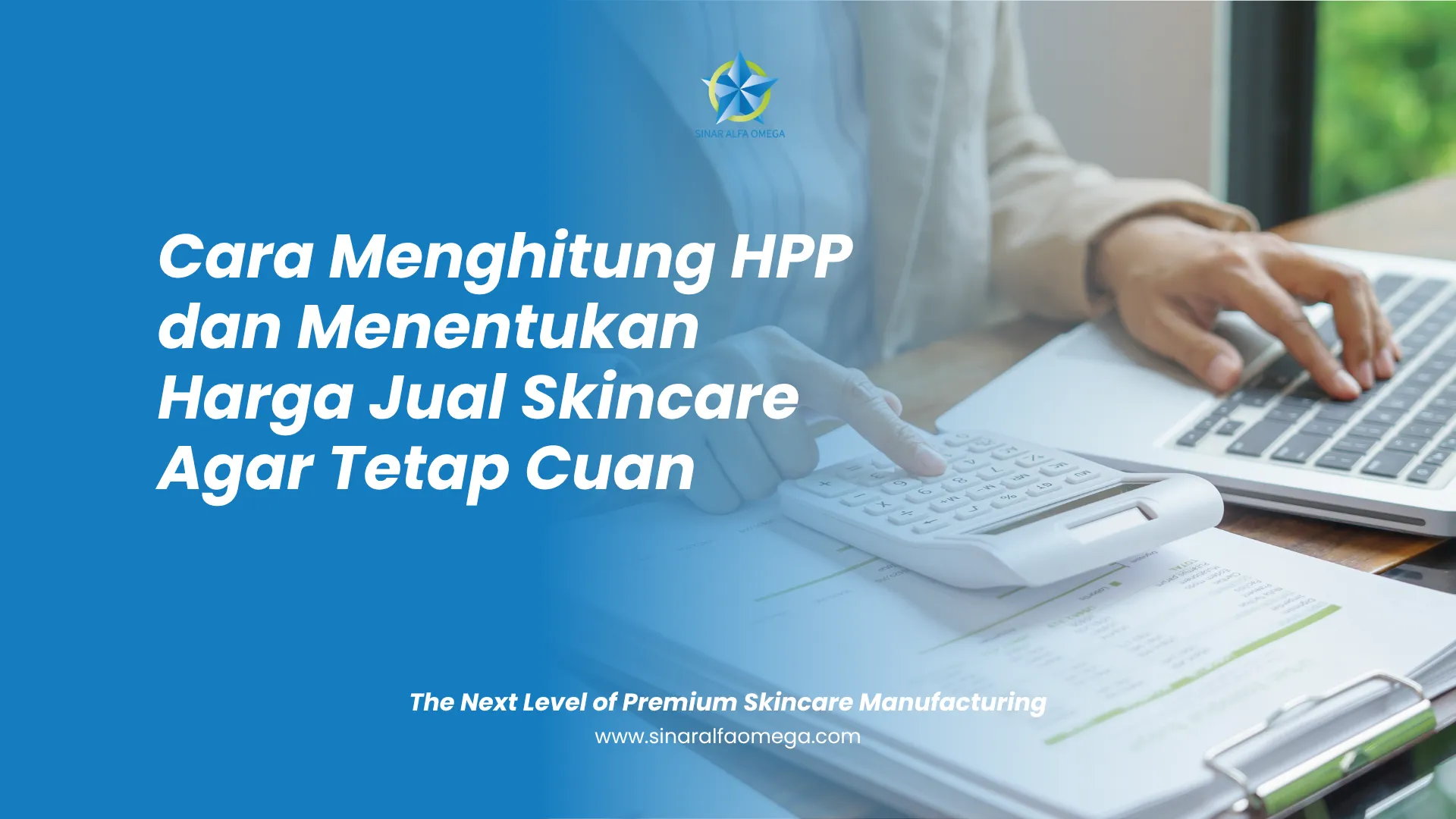 Cara Menghitung HPP dan Menentukan Harga Jual Skincare Agar Tetap Cuan