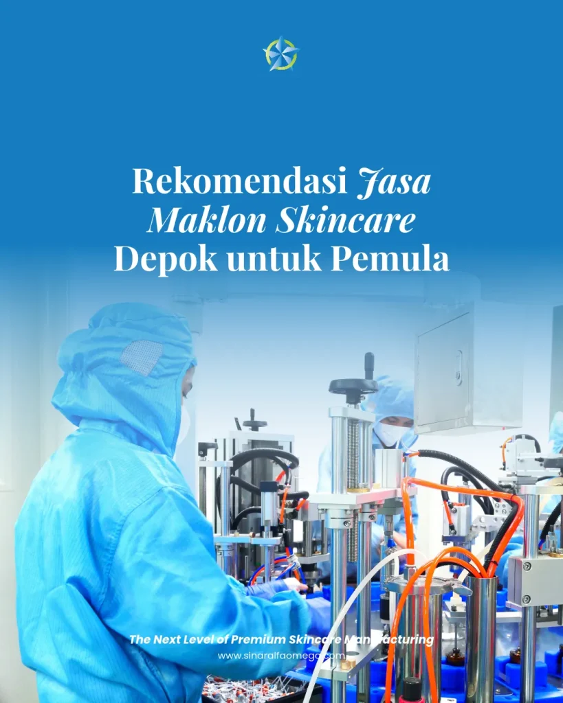 Rekomendasi Jasa Maklon Skincare Depok untuk Pemula